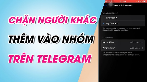 cách chặn người khác thêm vào nhóm telegram