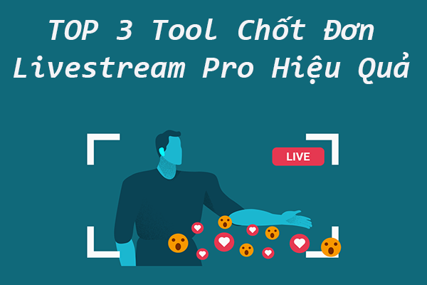 tool chốt đơn livestream pro