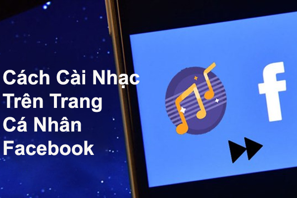 cách cài nhạc trên trang cá nhân facebook