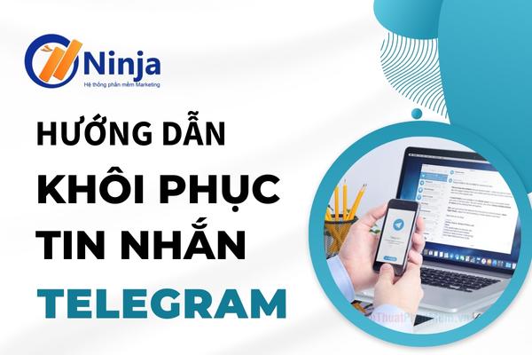 khôi phục tin nhắn telegram