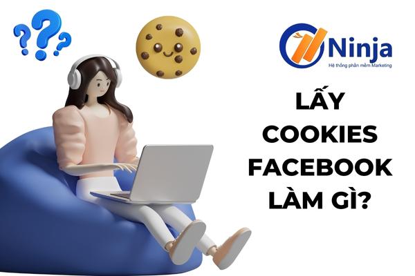 lấy cookies facebook