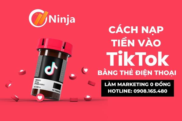 cách nạp tiền vào tiktok bằng thẻ điện thoại