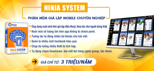 Ninja System là phần mềm nuôi nick Facebook trên giả lập Android