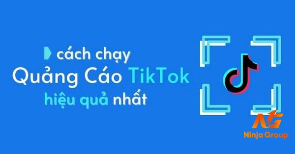 Cách chạy quảng cáo Tiktok Ads