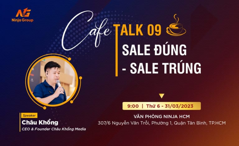 Cafe Talk 09: SALE TRÚNG - SALE ĐÚNG