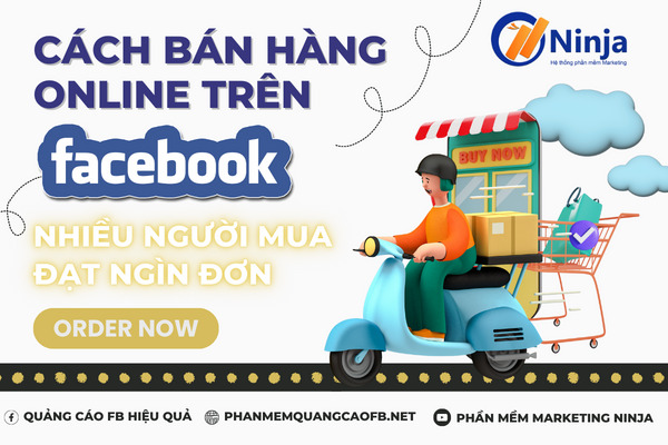 cách bán hàng trên facebook nhiều người mua