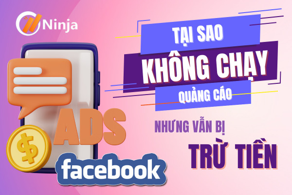 không chạy quảng cáo nhưng vẫn bị trừ tiền