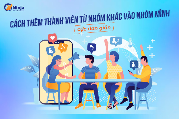 cách thêm thành viên từ nhóm khác