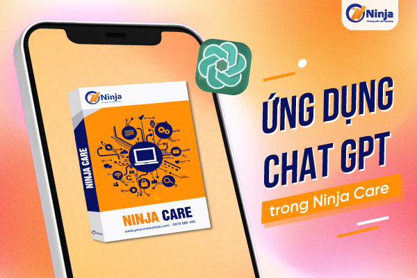 ứng dụng chat gpt trong ninja care