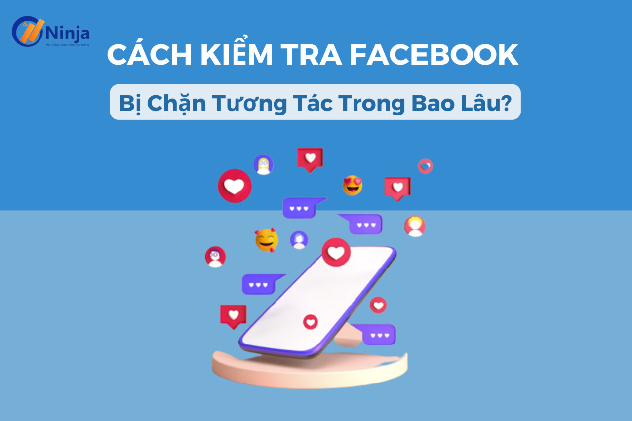 kiểm tra facebook bị chặn tương tác