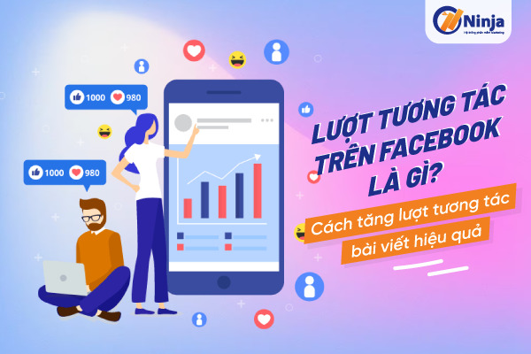 lượt tương tác trên facebook là gì