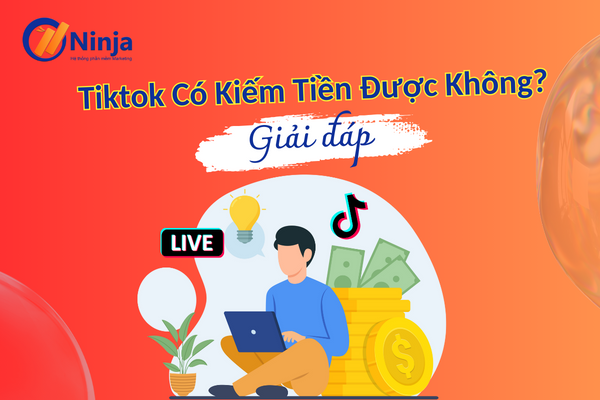 Tiktok có kiếm tiền được không