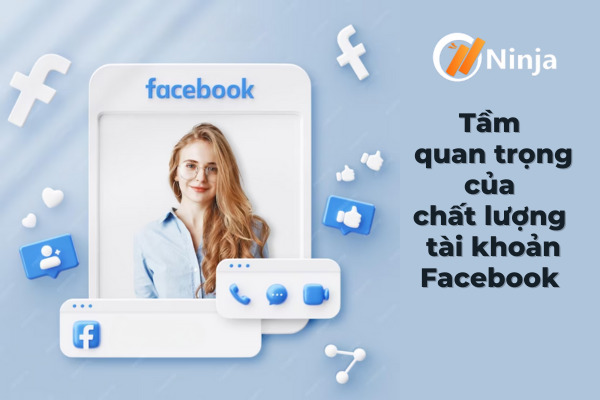 chất lượng tài khoản facebook