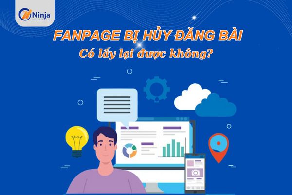 fanpage bị hủy đăng có lấy lại được không