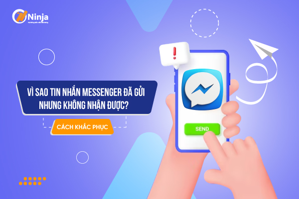 tin nhắn messenger đã gửi nhưng không nhận được