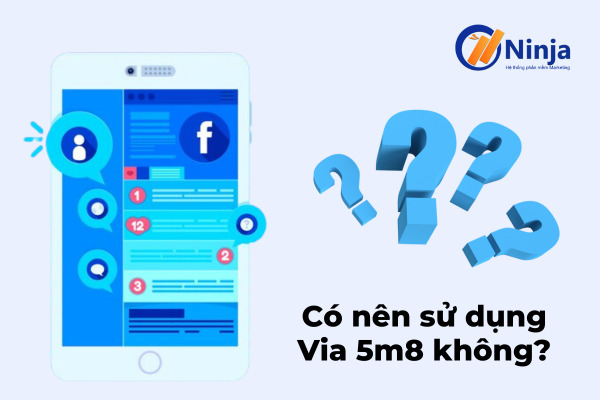 Có nên sử dụng Via 5m8 không?