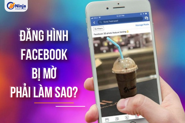 đăng hình facebook bị mờ