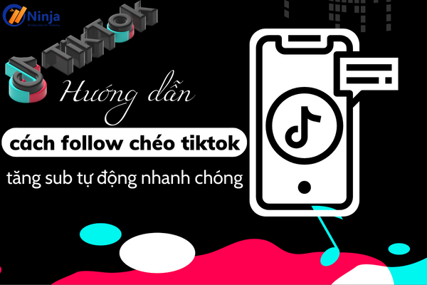 Follow chéo tiktok