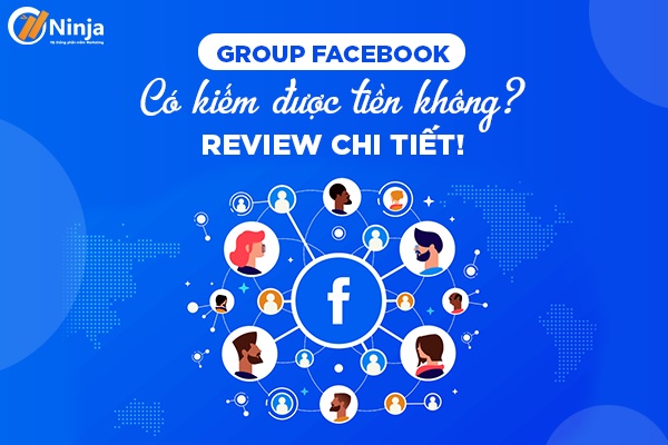 kiếm tiền từ group facebook