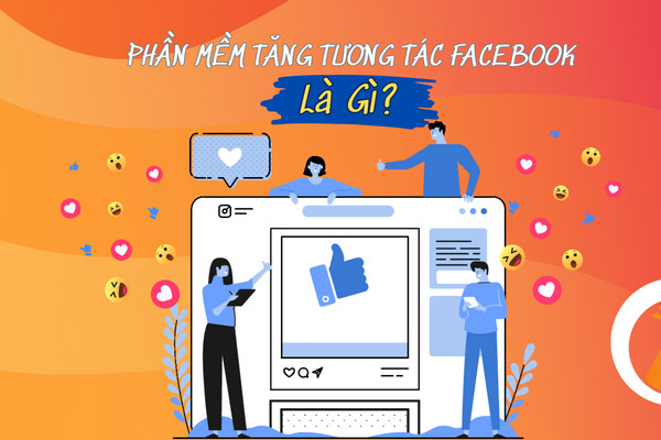 phần mềm tăng tương tác facebook