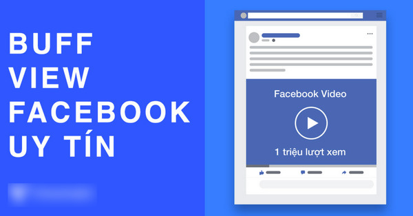 Buff view facebook bằng tool có lợi ích gì?