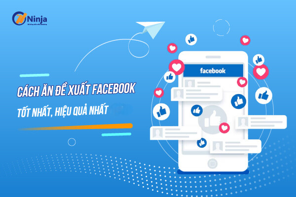 cách ăn đề xuất facebook