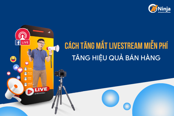 Cách tăng mắt livestream facebook chốt đơn nhanh