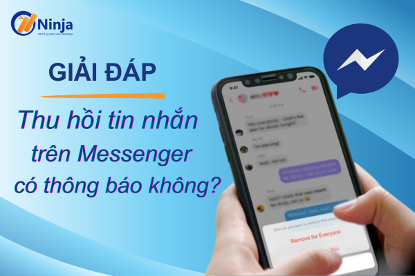 thu hồi tin nhắn trên messenger có thông báo không