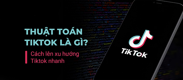 thuật toán tiktok