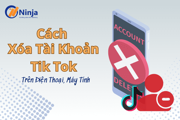 cách xóa tài khoản tik tok