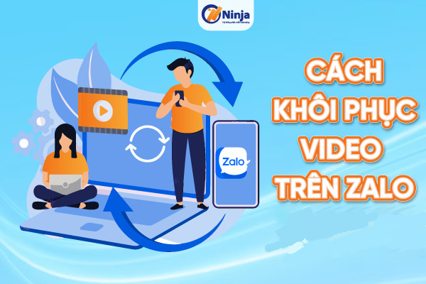 khôi phục video đã xóa trên zalo