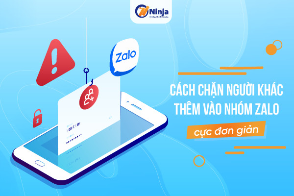 chặn người khác thêm vào nhóm zalo