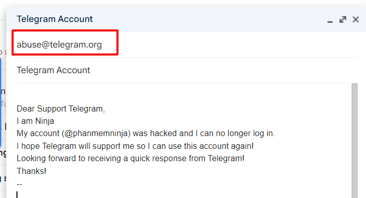 Mẫu nội dung gửi tới bộ phận hỗ trợ Telegram để lấy lại tài khoản Telegram bị hack