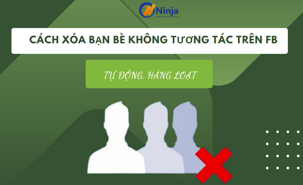 cách xóa bạn bè không tương tác trên fb