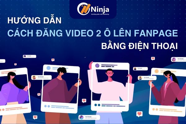 Cách đăng video 2 ô lên fanpage bằng điện thoại thành công