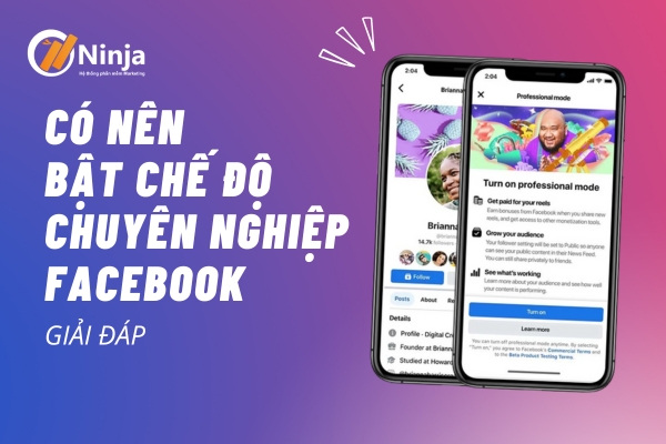 Có Nên Bật Chế Độ Chuyên Nghiệp Facebook? Giải Đáp